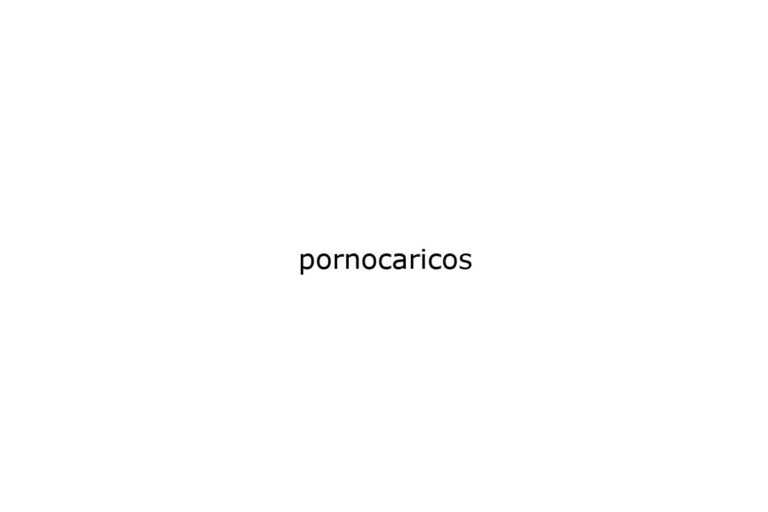 pornocaricos