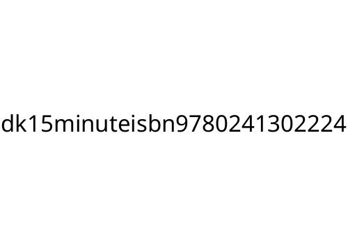 dk15minuteisbn9780241302224