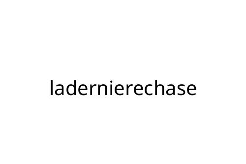 ladernierechase