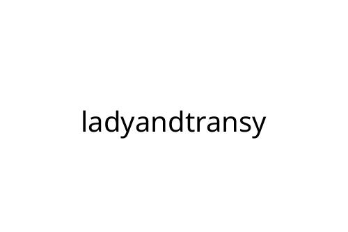ladyandtransy