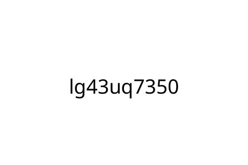 lg43uq7350