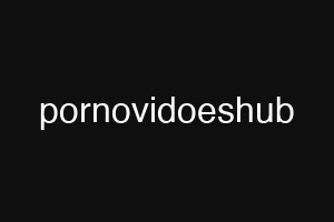 pornovidoeshub