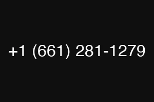 +1 (661) 281-1279