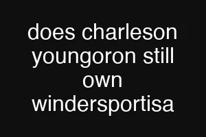 does charleson youngoron still own windersportisa