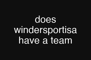 does windersportisa have a team